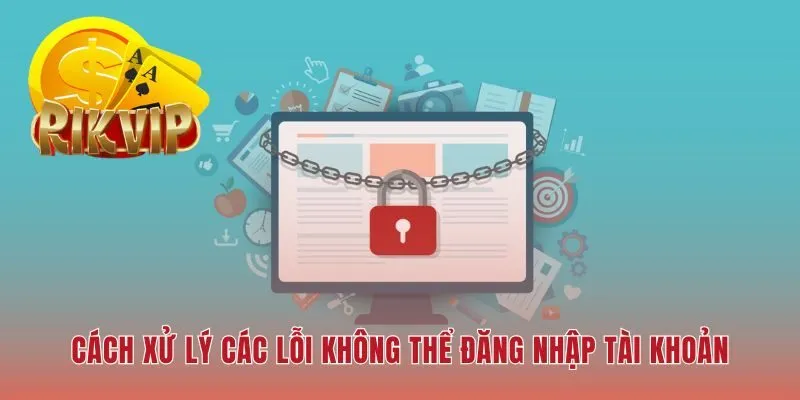 Các câu hỏi thường gặp RIKVIP giúp xử lý lỗi đăng nhập