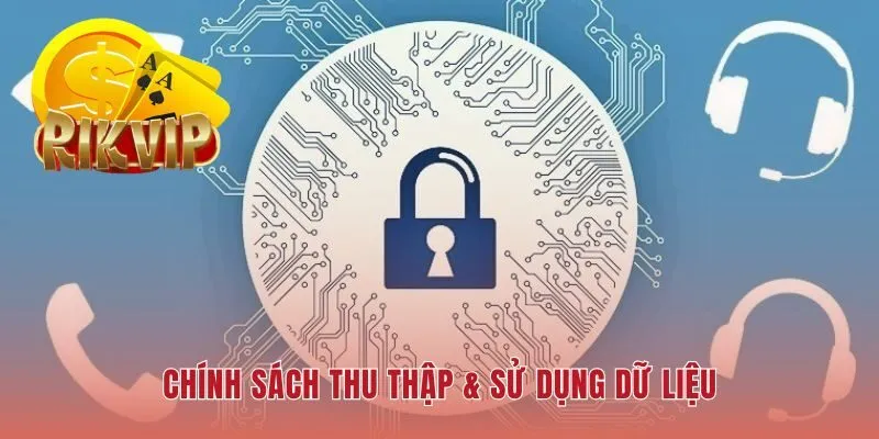 Chính sách bảo mật RIKVIP minh bạch quy trình thu thập dữ liệu