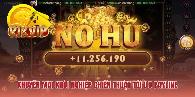 Chiến thuật quản lý dòng cược săn nổ hũ jackpot hiệu quả