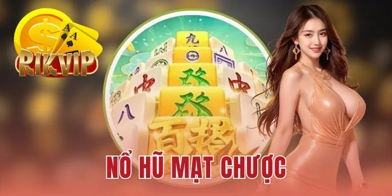 Nổ Hũ Mạt Chược