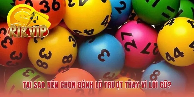 Lô trượt trở thành giải pháp bền vững nhờ xác suất thắng cao